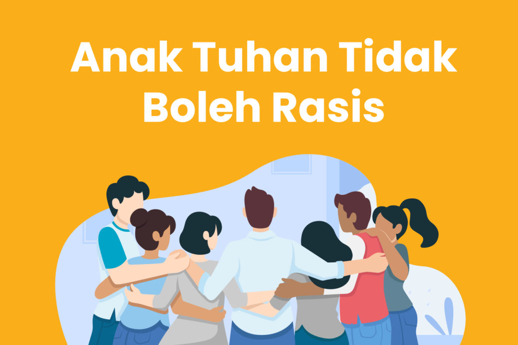 Rasis di Tengah Perbedaan? 5 Alasan Anak Tuhan Tidak Boleh Rasis - Revivo